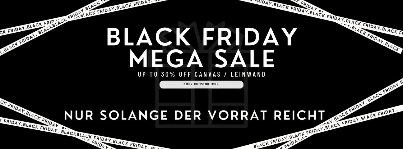 Black Friday sale banner featuring bold white text on a black background, promoting up to 30% off canvas prints at Zoey Kunstdrucke.