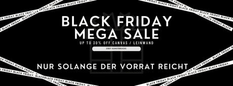 Black Friday sale banner featuring bold white text on a black background, promoting up to 30% off canvas prints at Zoey Kunstdrucke.