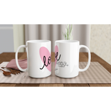 Hochwertige Keramiktasse für jeden Anlass. Weiße Keramiktasse für Muttertag – 15oz Waschmaschinenfestes Design: mit eigenem Namen, Spruch oder Foto. Perfekt als Geschenk für jeden Anlass.