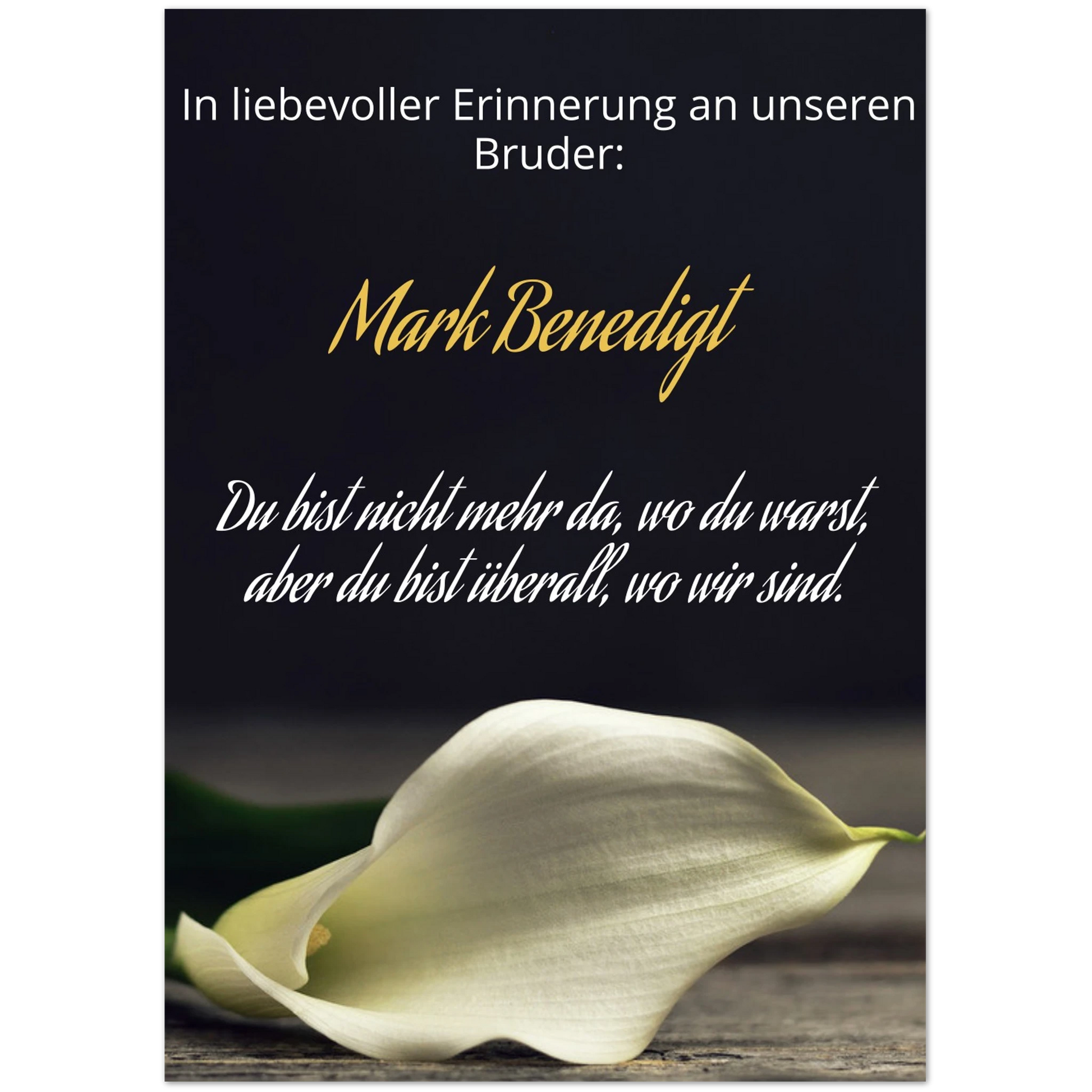 Dekoration mit Charakter. Trauerspruch Bruder- Dankeskarte handgemacht als Kunstdruck: für stilvolle Raumgestaltung. Schlicht, elegant und wirkungsvoll.